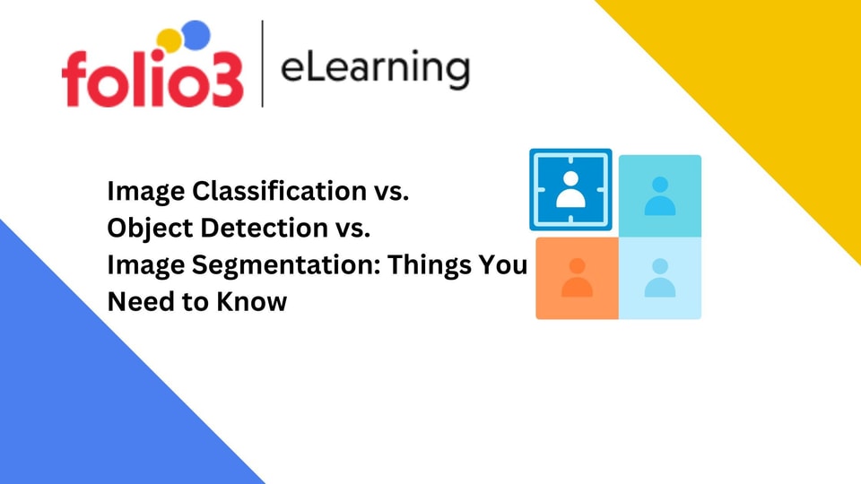 Image Classification vs. Object Detection vs. Image Segmentation ...