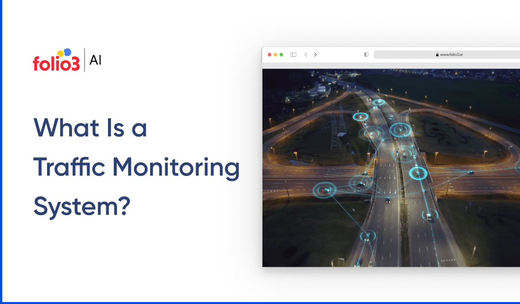 What Is a Traffic Monitoring System?