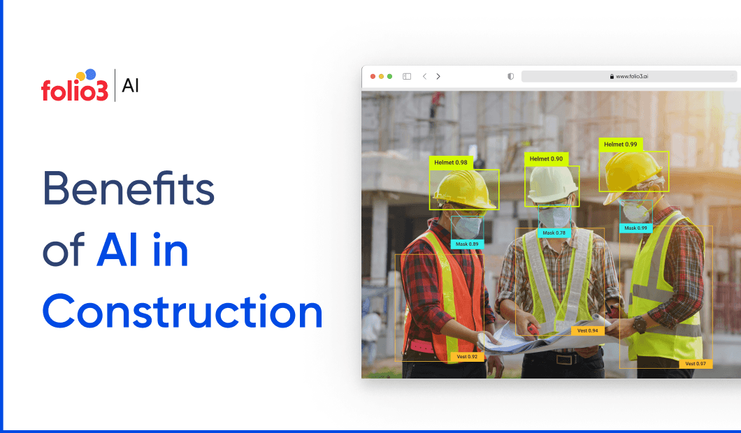 Benefits of AI in Construction: Boost Efficiency &amp; Innovation
