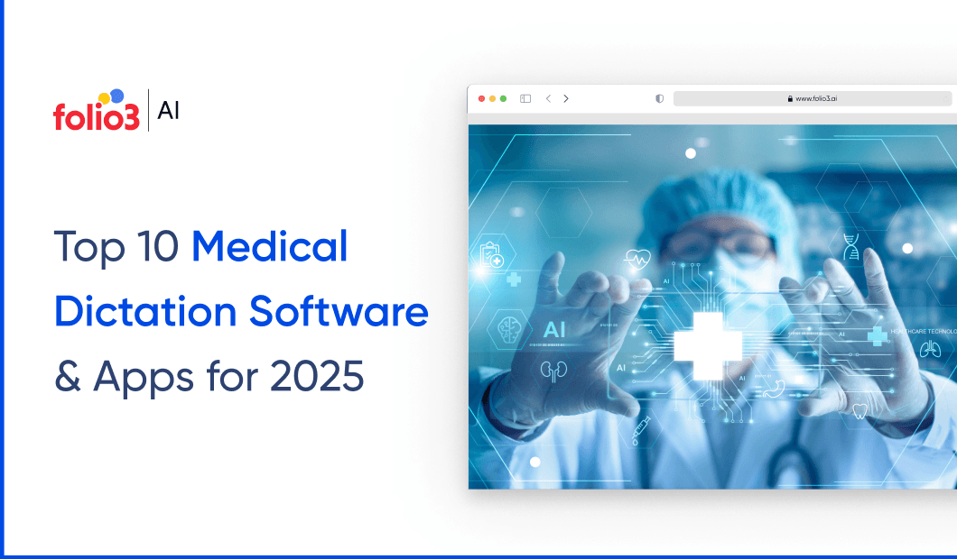 Top 10 medical dictation software & Apps for 2025