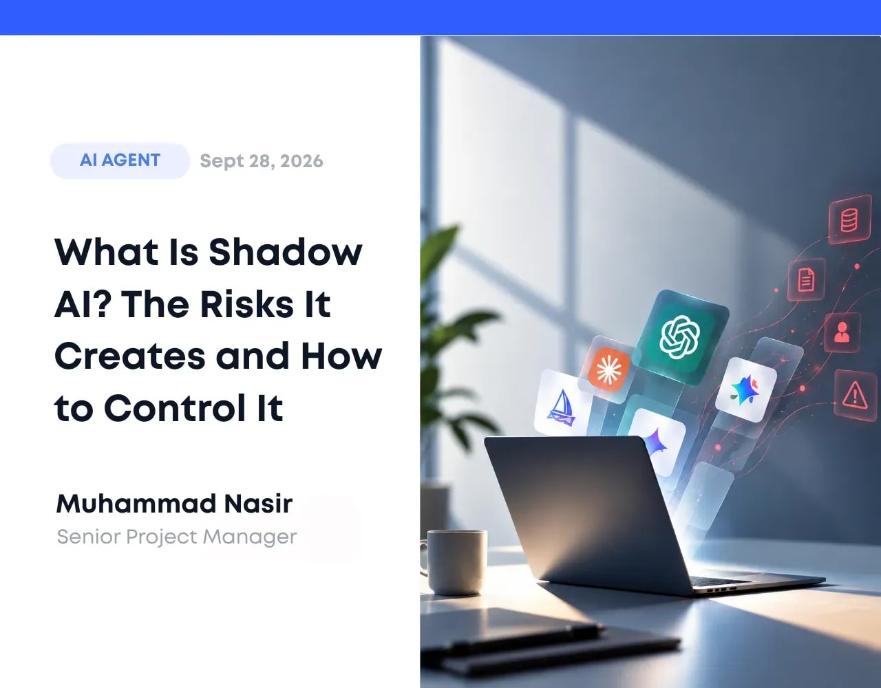 What Is Shadow AI The Risks It Creates and How to Control It.