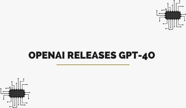 openai-releases-gpt-4o