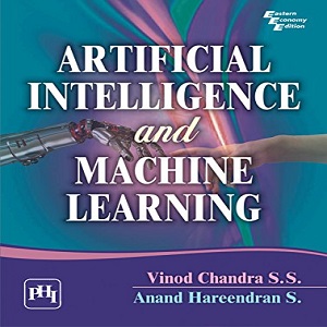 Artificial Intelligence and Machine Learning - Chandra S.S.V