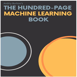 The Hundred-Page Machine Learning Book - Andriy Burkov